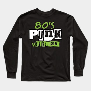 80's Punk veteran Long Sleeve T-Shirt